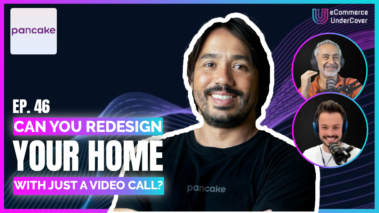 EP 46 – Can You Redesign Your Home With Just a Video Call? – Roberto Meza – Co-founder of Pancake Live