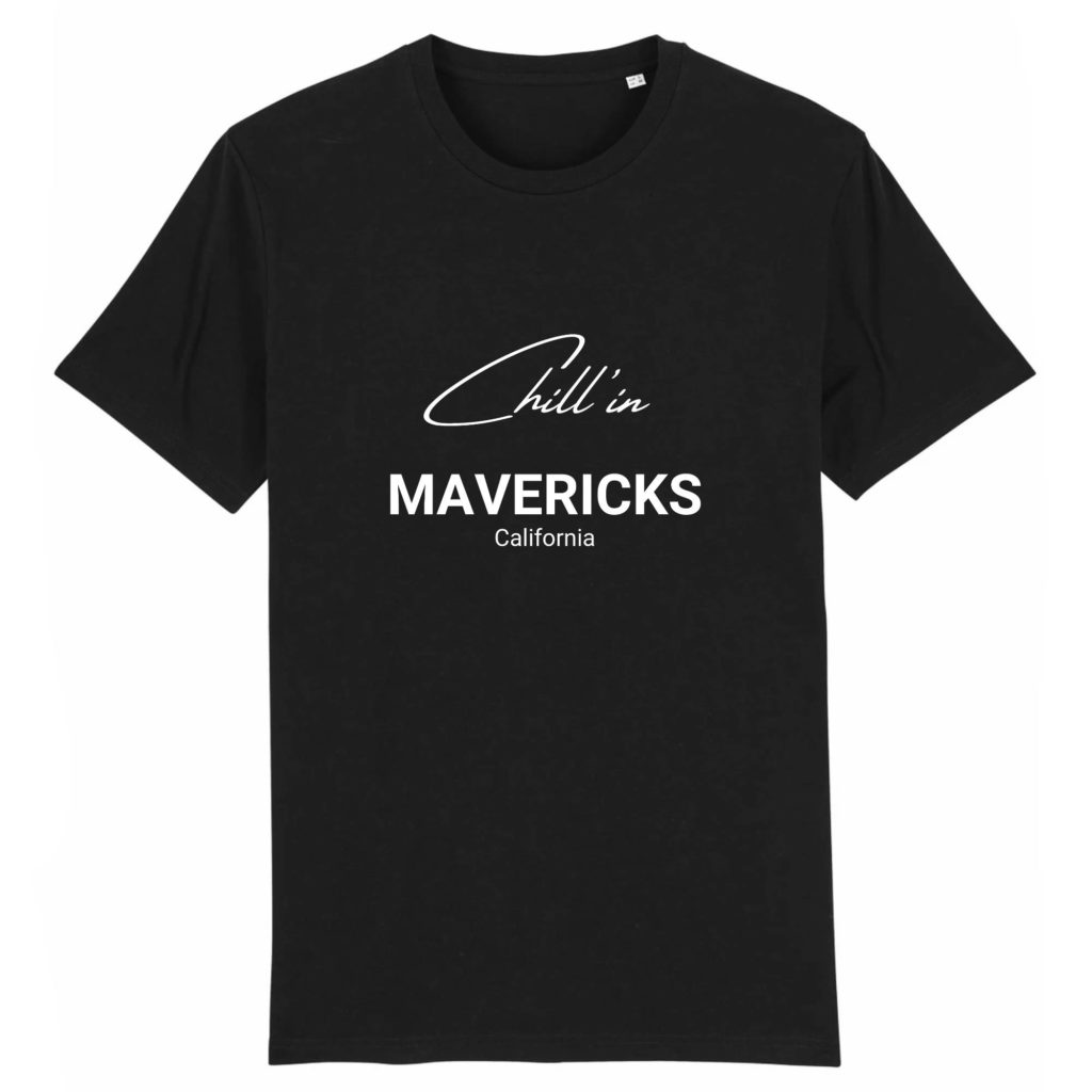 T-Shirt Chill'in MAVERICKS Noir - 100% Coton Bio