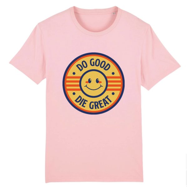 T-shirt vintage "DO GOOD-DIE GREAT" - Col rond - 100% Coton Bio