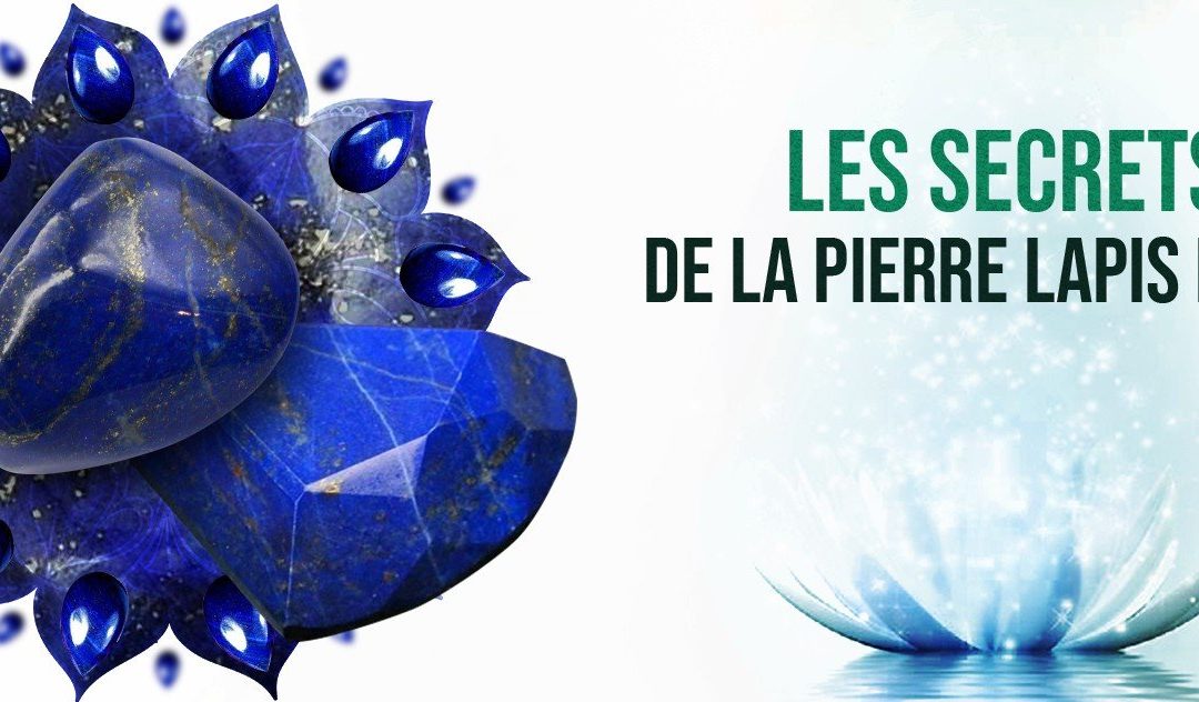 Lapis Lazuli Vertus Et La Signification De Cette Pierre