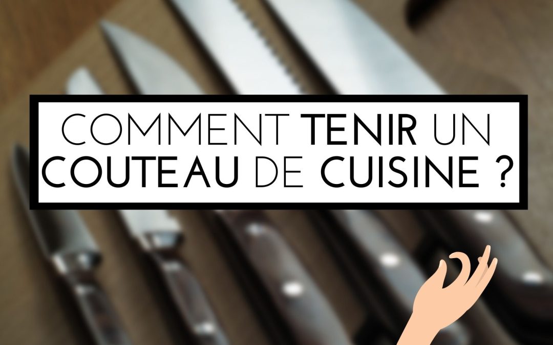 tenir-un-couteau-de-cuisine