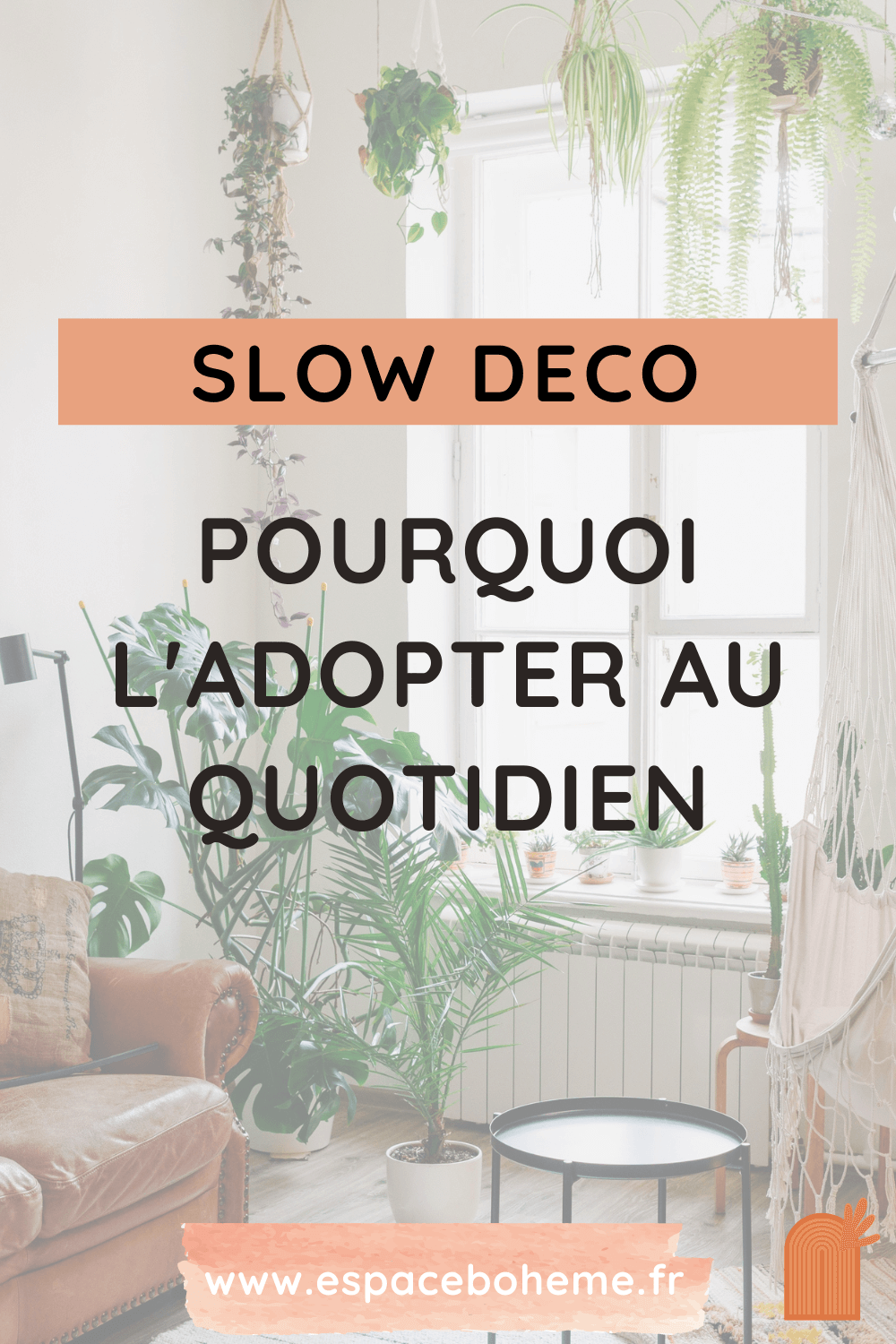 slow_deco_pourquoi_adopter slow deco-pourquoi-adapter-maison