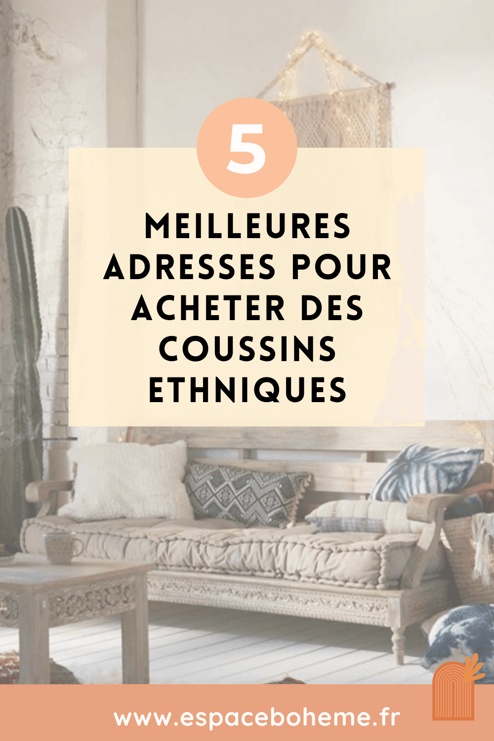 5_meilleures_adresses_coussin_boheme_ethnique meilleures marques coussin ethnique