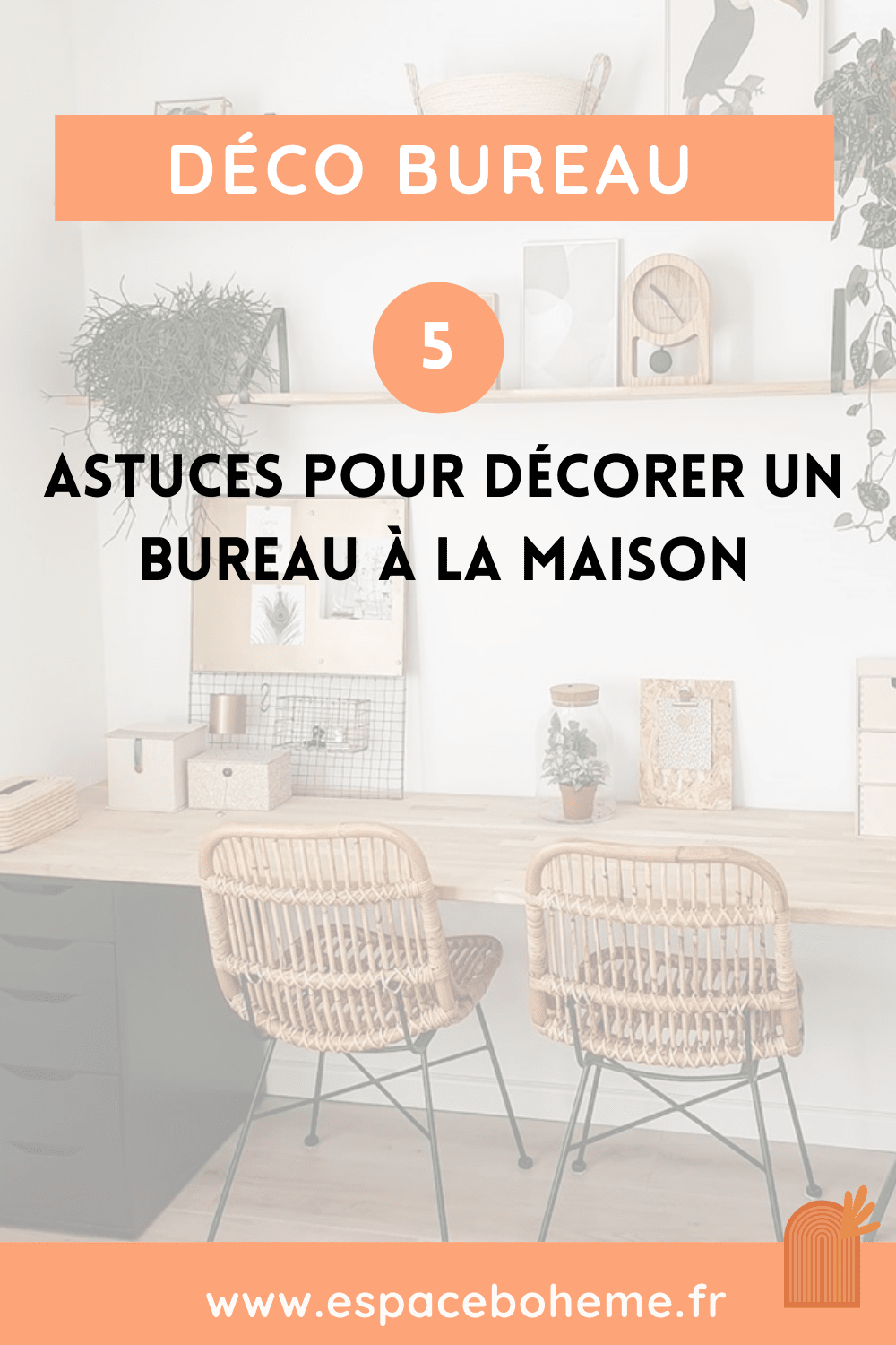 deco_boheme_astuce_inspiration_bureau_maison 5 astuces inspiration bureau maison