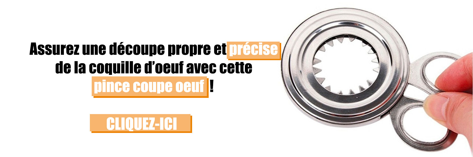 Pince coupe oeuf